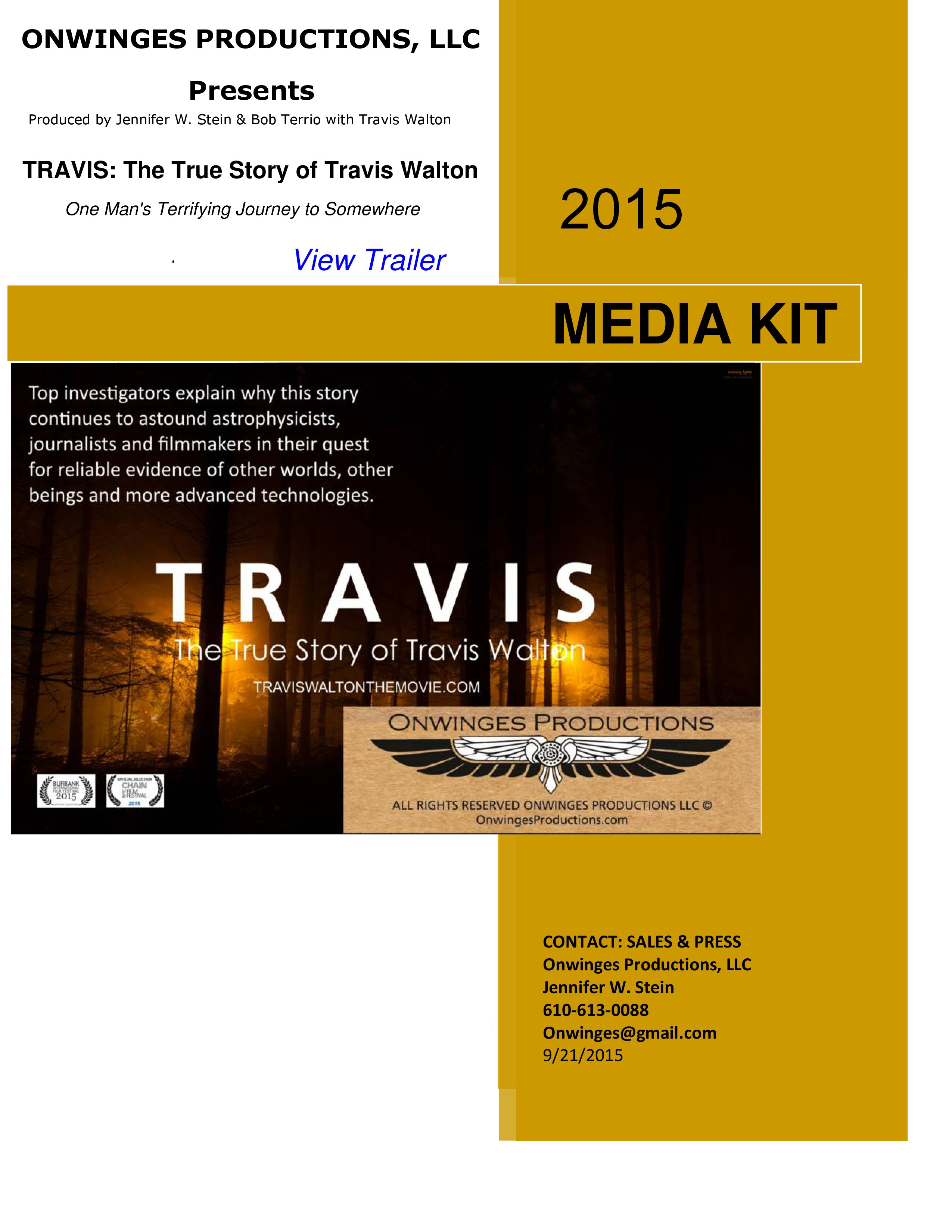 Media kit for TRAVIS: The True Story of Travis Walton